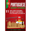 Portuguese Short Stories: 11 Simple Stories for Beginners Who Want to Learn Portuguese in Less Time While Also Having Fun - Paperback