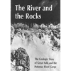 The River and Rocks: Great Falls and Potomac River Gorge - Paperback