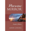 Rearview Mirror: Insight of Wisdom - Paperback