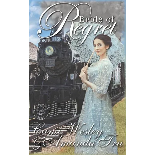 Bride of Regret: Historical Western Christian Romance - Paperback