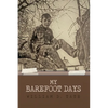 My Barefoot Days - Paperback