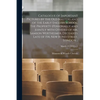 Catalogue of Important Pictures by the Old Masters and of the Early English School, the Property (personally and Jointly With Others) of Mr. Samson We - Paperback