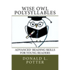 WISE OWL Polysyllables: Advanced Skills for Young Readers - Paperback