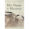 Her Name is Mystery - Hardcover