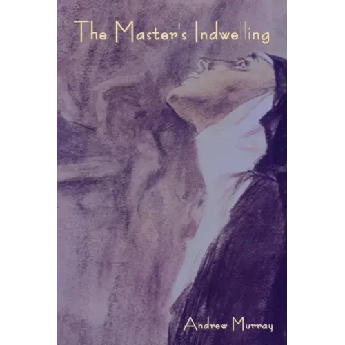 The Master's Indwelling - Paperback
