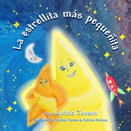 La estrellita más pequeñita: (The Tiniest Little Star) (Spanish Edition) - Paperback