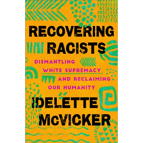 Recovering Racists - Hardcover