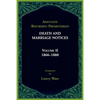 Associate Reformed Presbyterian Death and Marriage Notices, Volume II: 1866-1888: 1866-1888 - Paperback