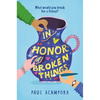 In Honor of Broken Things - Hardcover