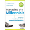 Managing the Millennials: Discover the Core Competencies for Managing Today's Workforce - Hardcover