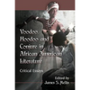 Voodoo, Hoodoo and Conjure in African American Literature: Critical Essays - Paperback