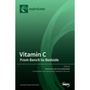 Vitamin C: From Bench to Bedside - Hardcover