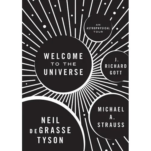 Welcome to the Universe: An Astrophysical Tour - Hardcover