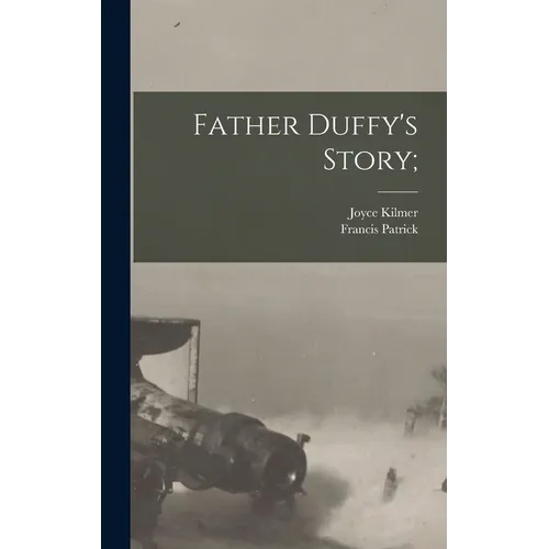 Father Duffy's Story; - Hardcover