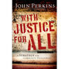 With Justice for All: A Strategy for Community Development - Paperback