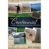 The Centennial: A Journey Through America's National Park System - Paperback