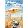 Blue Jeans and Coffee Beans - Paperback