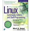 A Practical Guide to Linux Commands, Editors, and Shell Programming - Paperback
