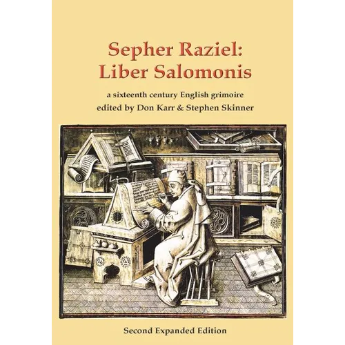 Sepher Raziel: Liber Salomonis: a 16th century Latin & English grimoire - Paperback