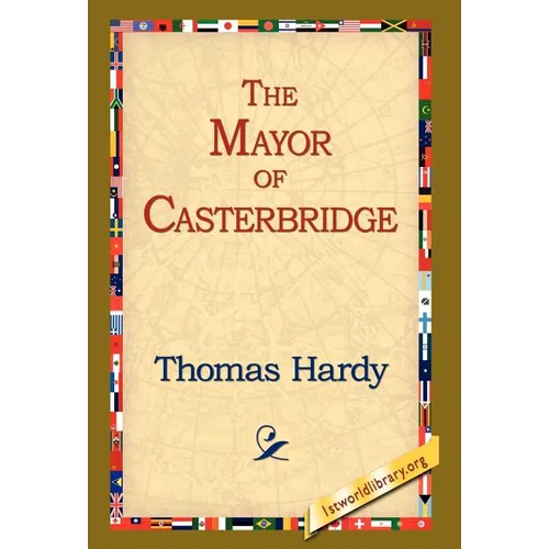 The Mayor of Casterbridge - Hardcover