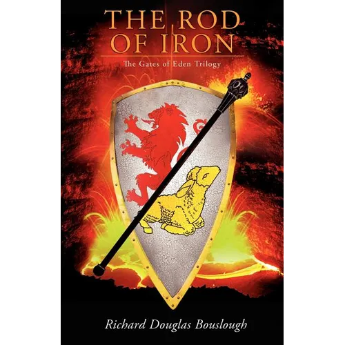 The Rod of Iron: The Gates of Eden Trilogy - Paperback