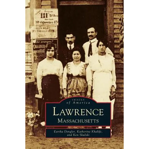Lawrence: Massachusetts - Hardcover