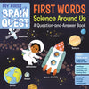 My First Brain Quest First Words: Science Around Us: A Question-And-Answer Book - Board Book