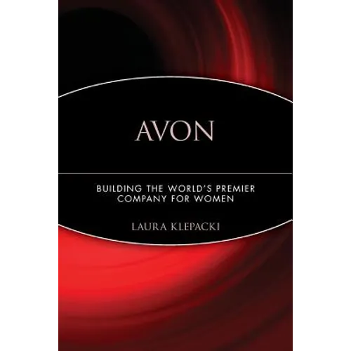 Avon: Building the World's Premier Company for Women - Paperback