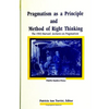 Pragmatism as a Principle and Method of Right Thinking: The 1903 Harvard Lectures on Pragmatism - Paperback