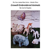 The Yarn Animal Book Series: Crewell-Embroidered Animals - Paperback