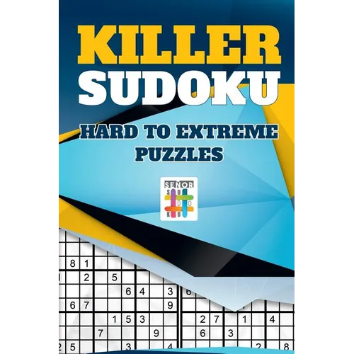 Killer Sudoku Hard to Extreme Puzzles - Paperback