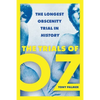 The Trials of Oz: The Longest Obscenity Trial in History - Paperback