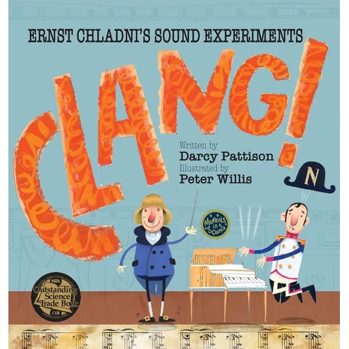 Clang!: Ernst Chladni's Sound Experiments - Hardcover