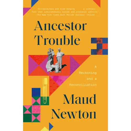 Ancestor Trouble: A Reckoning and a Reconciliation - Paperback