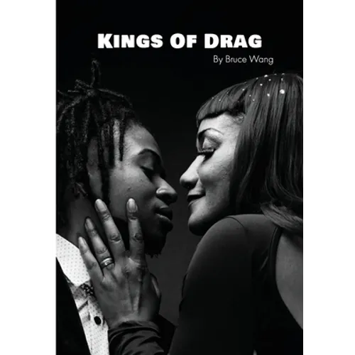 Kings of Drag: A detailed look at London Drag Kings - Paperback