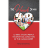 The Heart of Man (Teacher's Edition): 12 Bible Studies about the Spiritual Condition of the Human Heart - Paperback