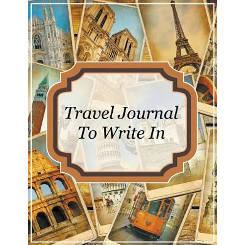 Travel Journal To Write In - Paperback