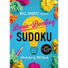 Will Shortz Presents Brain-Boosting Sudoku: 200 Easy to Hard Puzzles - Paperback