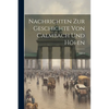 Nachrichten Zur Geschichte Von Calmbach Und Höfen - Paperback