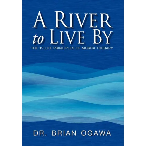A River to Live by - Hardcover