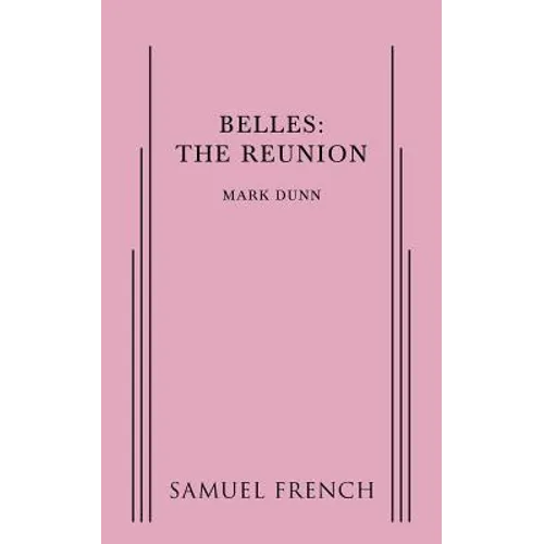 Belles: The Reunion - Paperback