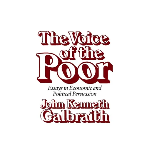 The Voice of the Poor: Essays in Economic and Political Persuasion - Paperback