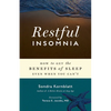 Restful Insomnia: How to Get the Benefits of Sleep Even When You Can't - Paperback