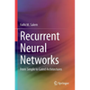 Recurrent Neural Networks: From Simple to Gated Architectures - Paperback