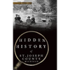 Hidden History of St. Joseph County, Michigan - Hardcover
