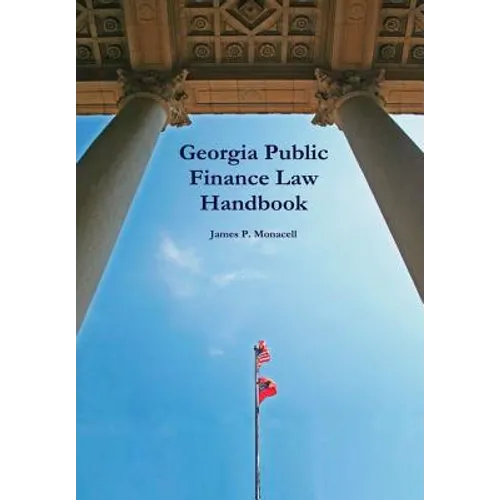 Georgia Public Finance Law Handbook - Hardcover