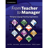 From Teacher to Manager: Managing Language Teaching Organizations - Paperback