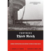 Fortress Third Reich: German Fortifications and Defense Systems in World War II - Paperback