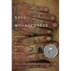 Soul Woundedness: Spirituality on the Streets of Seattle - Hardcover