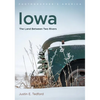 Iowa: The Land Between Two Rivers - Paperback